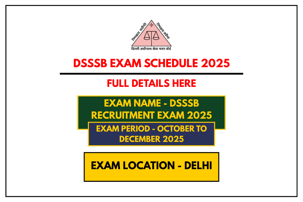 DSSSB Exam Schedule 2025 October to December Exams – Full Details Here