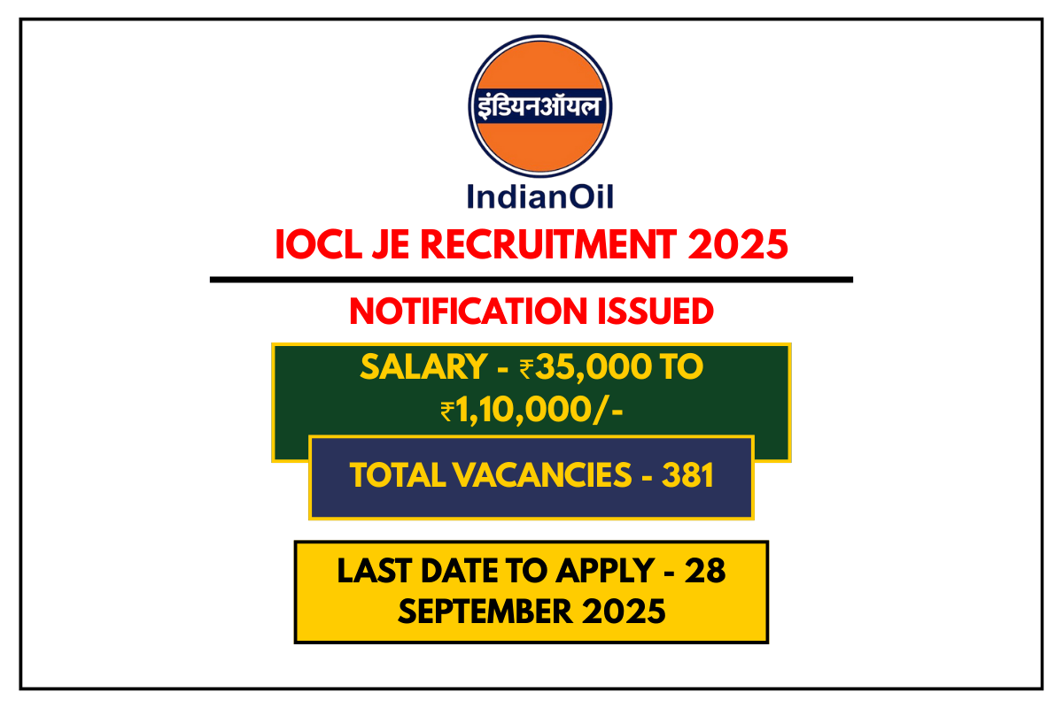IOCL JE Recruitment 2025 Apply Online for 381 Junior Engineer Posts