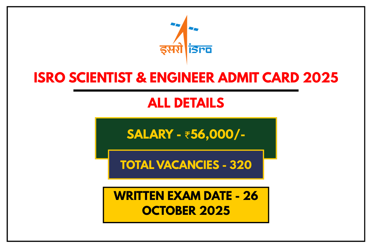 ISRO Scientist & Engineer Admit Card 2025 Check Exam Date, Download Link & Full Details