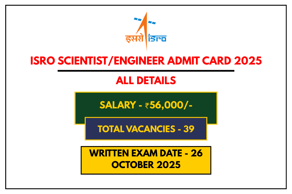 ISRO ScientistEngineer Admit Card 2025 Download Link, Exam Date & Hall Ticket Details