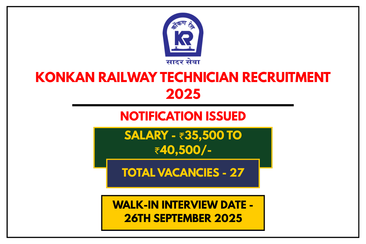 Konkan Railway Technician Recruitment 2025 Apply for 27 Vacancies (Walk-in on 26th September)