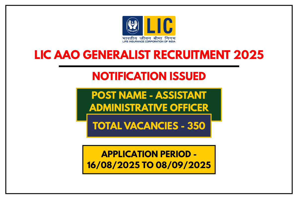 LIC AAO Generalist Recruitment 2025 – Apply Online for 350 Vacancies