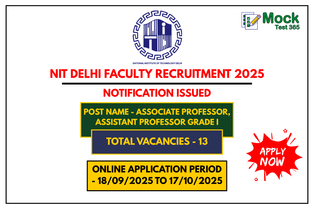 NIT Delhi Faculty Recruitment 2025 – Apply Online for 13 Teaching Posts