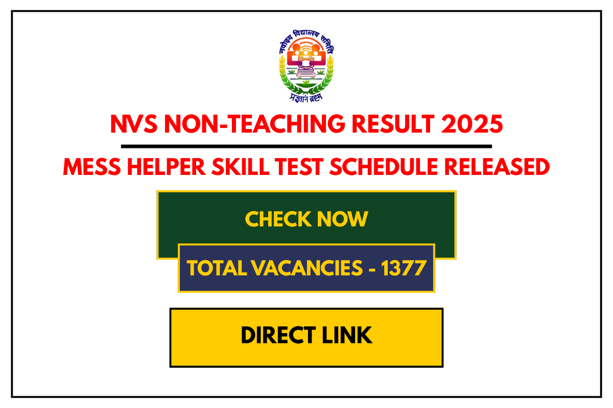 NVS Non-Teaching Result 2025 Mess Helper Skill Test Schedule Released