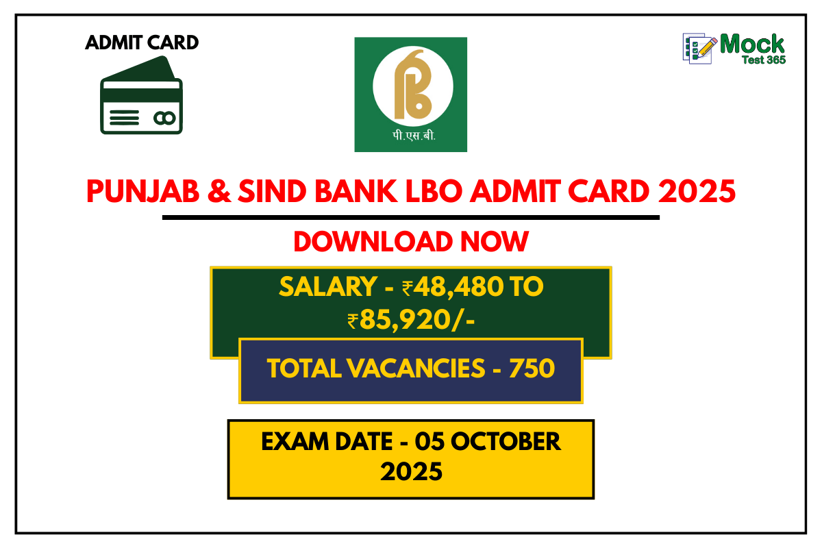 Punjab & Sind Bank LBO Admit Card 2025 – Download Hall Ticket Now