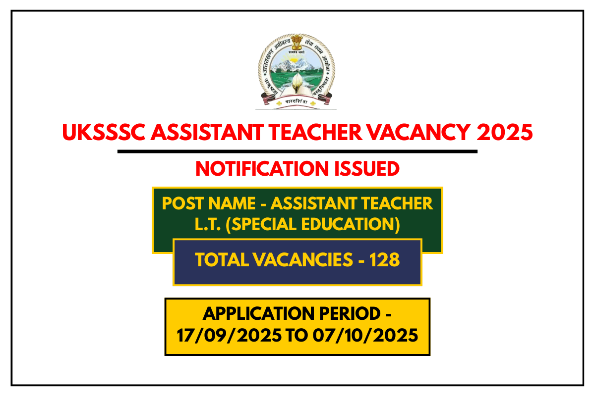 UKSSSC Assistant Teacher Vacancy 2025 – Last Date 7th October