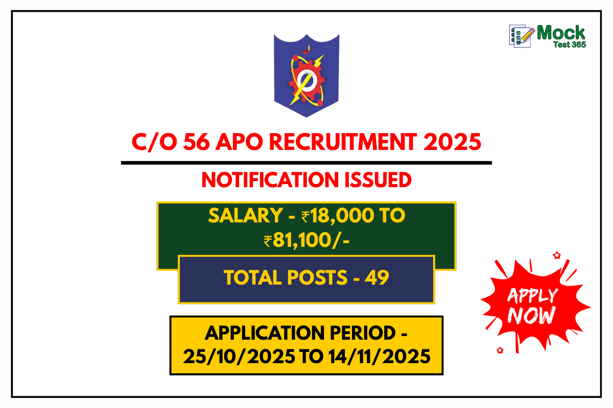 CO 56 APO Recruitment 2025 Application Form for 49 Group C Posts