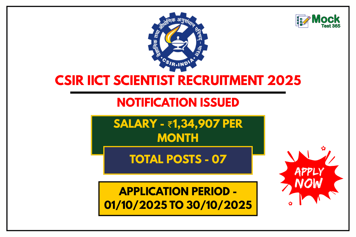CSIR IICT Scientist Recruitment 2025 Apply Online for 07 Posts – Last Date 30 October