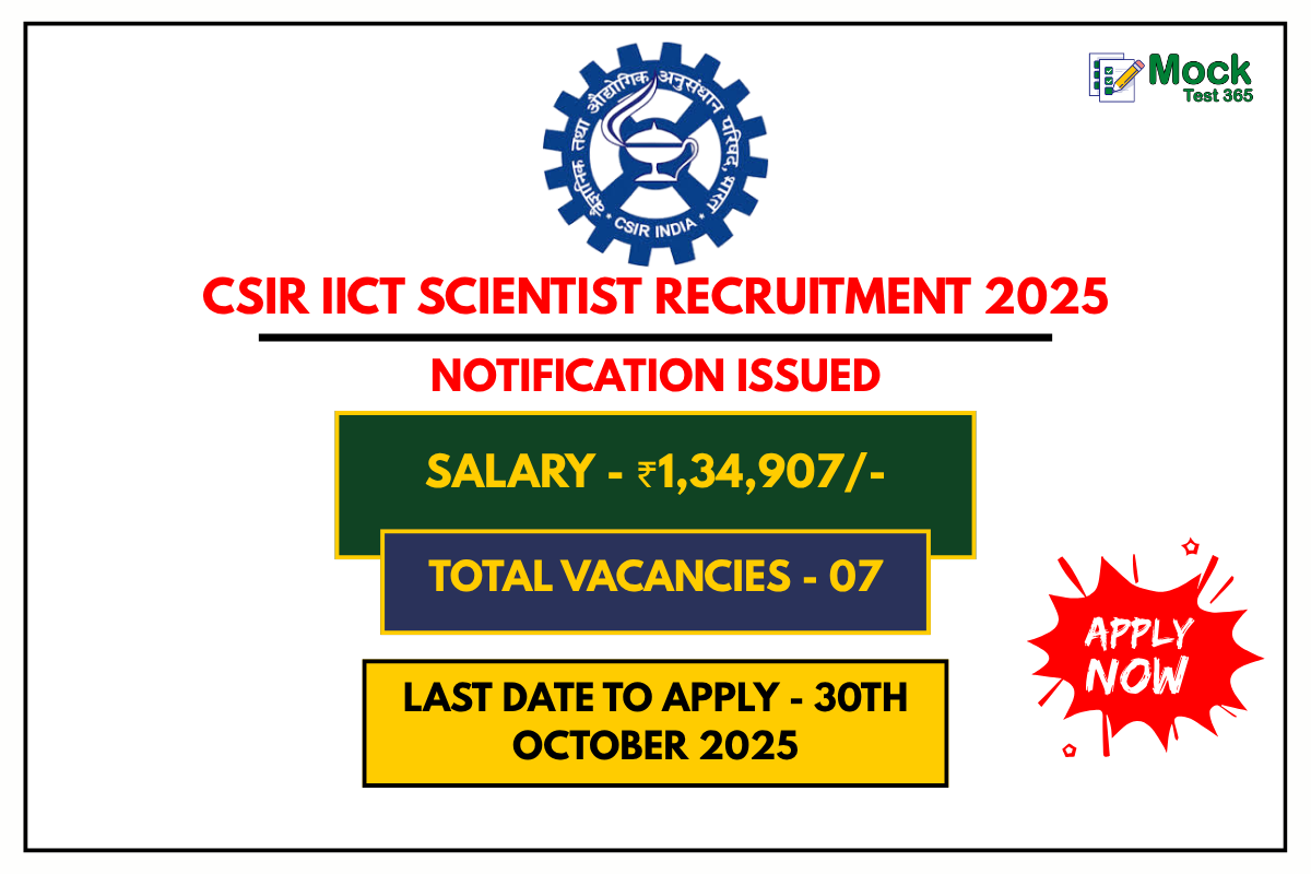 CSIR IICT Scientist Recruitment 2025 Apply Online for 07 Vacancies