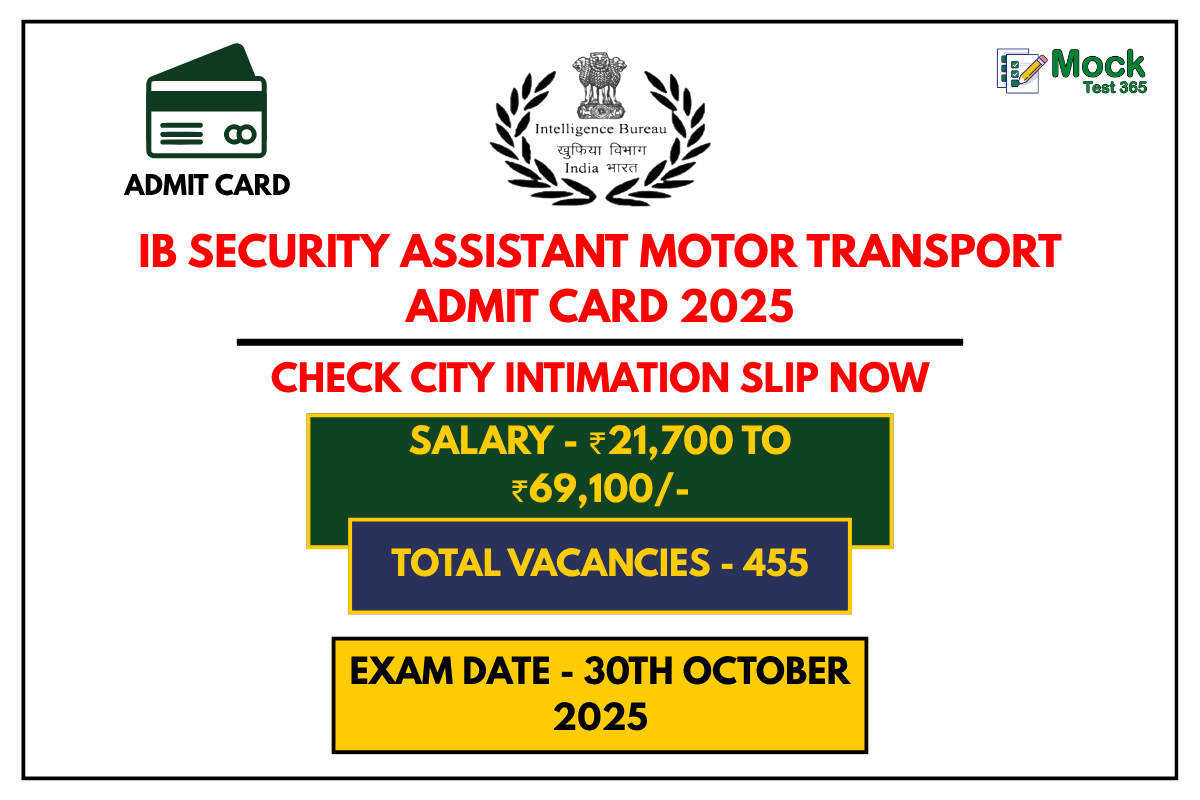 IB Security Assistant Motor Transport Admit Card 2025 Exam Date, City Slip & Hall Ticket Details