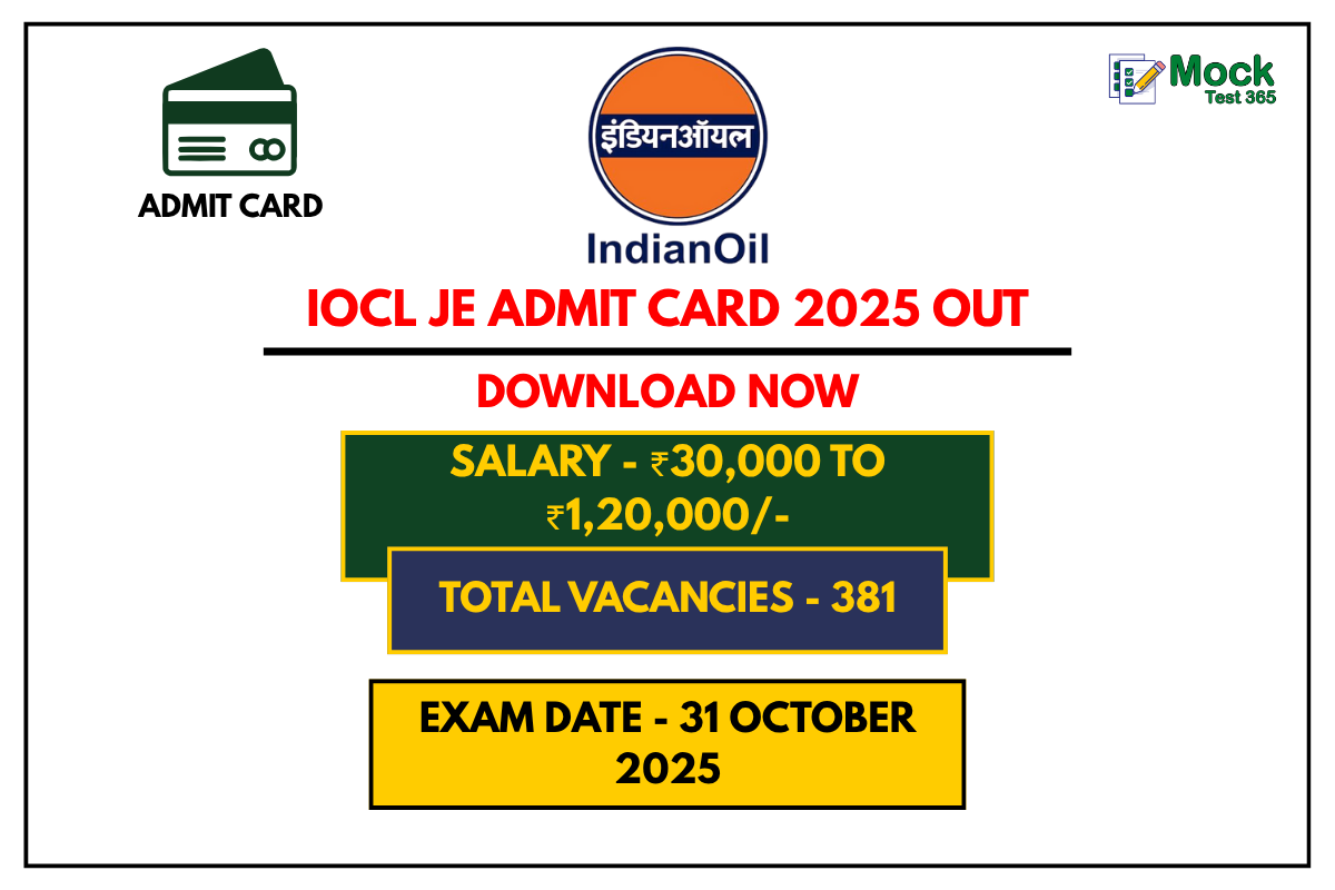 IOCL JE Admit Card 2025 Out Download Hall Ticket Now
