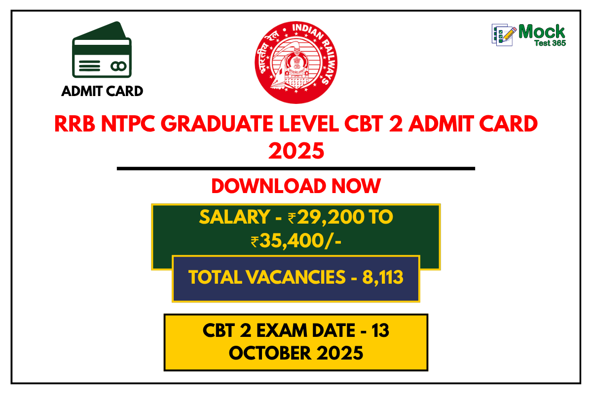 RRB NTPC Graduate Level CBT 2 Admit Card 2025 Download Link, Exam Date & Hall Ticket Details