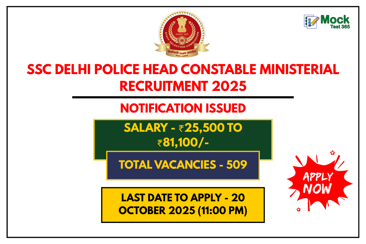 SSC Delhi Police Head Constable Ministerial Recruitment 2025 Apply Online for 509 Vacancies
