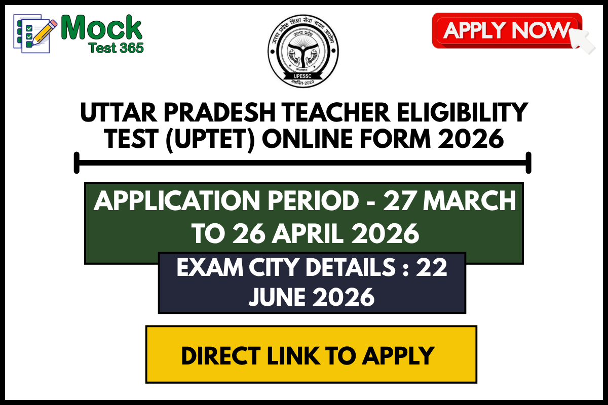 Uttar Pradesh Teacher Eligibility Test (UPTET) Online Form 2026