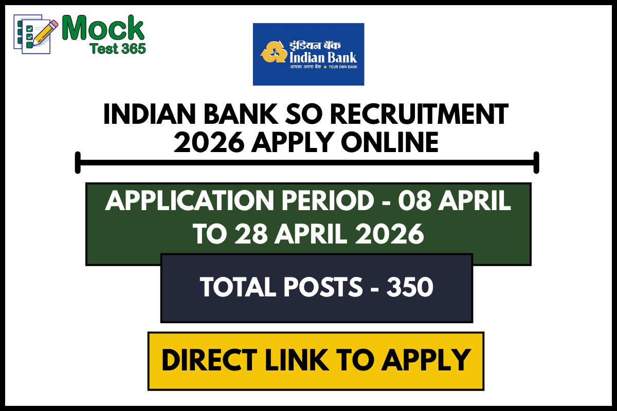 Indian Bank SO Recruitment 2026 Apply Online for 350 Posts Last Date 28 April 2026