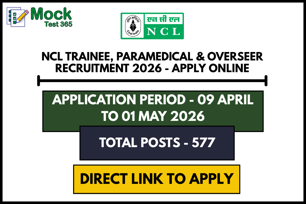 NCL Trainee, Paramedical & Overseer Recruitment 2026 - Apply Online for 577 Posts